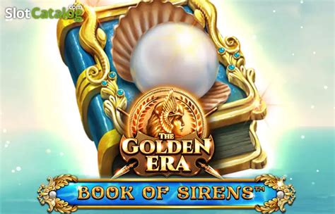 Book Of Sirens The Golden Era Betano