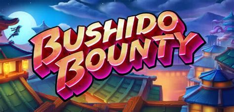 Bushido Bounty Sportingbet