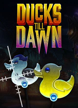 Ducks Till Dawn Review 2024