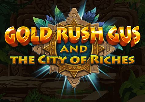 Gold Rush Gus The City Of Riches LeoVegas