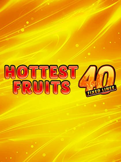 Hottest Fruits 40 PokerStars