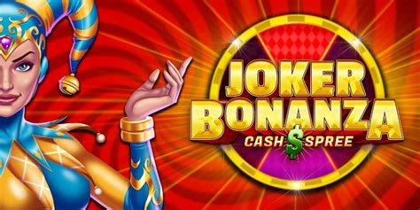 Joker Bonanza Cash Spree Slot Grátis