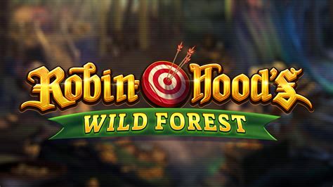 Robin Hood Wild Forest Bodog
